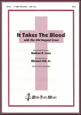 It Takes the Blood SATB choral sheet music cover